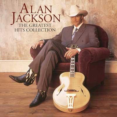Alan Jackson The Greatest Hit Collection album cover