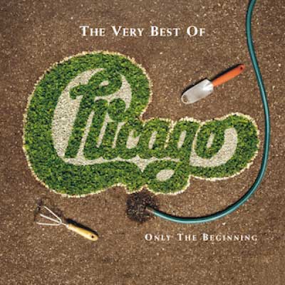 Chicago The Very Best of Chicago Only the Beginning album cover