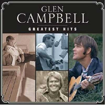 Glen Campbell Greatest Hits