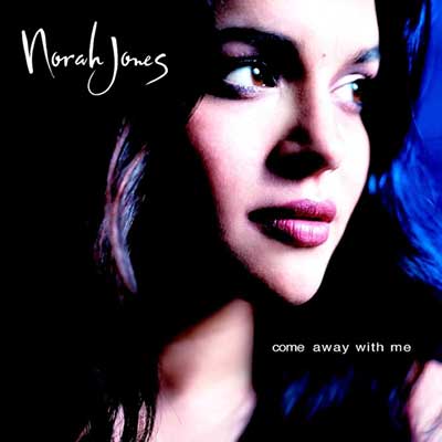 Norah Jones Come Away with Me